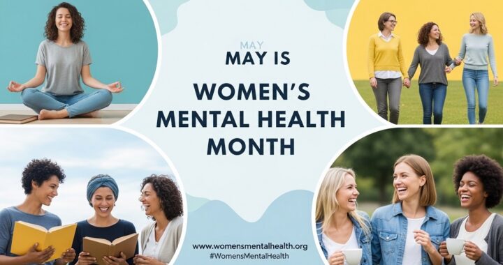 calendar showing May as Women’s Mental Health Month awareness period
